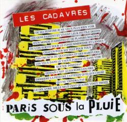 Les Cadavres : Paris Sous la Pluie